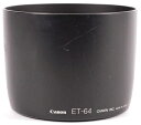 【中古】 Canon et-64レンズフードfor 75 ? 300 mm ISレンズ