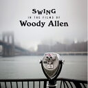 【中古】 Swing In The Films Of Woody Allen(import)