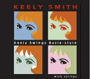 【中古】 Keely Swings Basie-Style with Strings