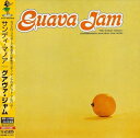 【中古】 グアヴァ・ジャム(紙ジャケット仕様)