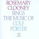 【中古】 Rosemary Clooney Sings the Music of Cole Porter