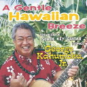 【中古】 A Gentle Hawaiian Breeze〜The Best Of Slack Key Guitar Songs〜
