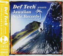 【中古】 Def Tech presents Jawaiian Style Records Laniakea