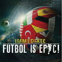 【中古】 FUTBOL IS EPIC ! 〜栄光への軌跡〜