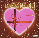 【中古】 オルゴール・セレクション LOVERS MELODY