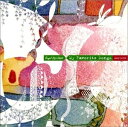 【中古】 天使が巻いたオルゴール My Favorite Songs