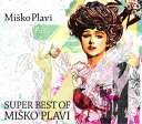 【中古】 SUPER BEST OF MISKO PLAVI