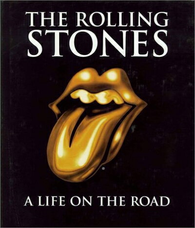 【中古】 The Rolling Stones a life on the road