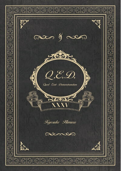 ����š� KYOSUKE HIMURO 35th Anniversary LIVE FILMS AND PHOTO BOOK QUOD ERAT DEMONST...