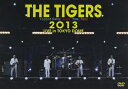 【中古】 THE TIGERS 2013 LIVE in TOKYO DOME