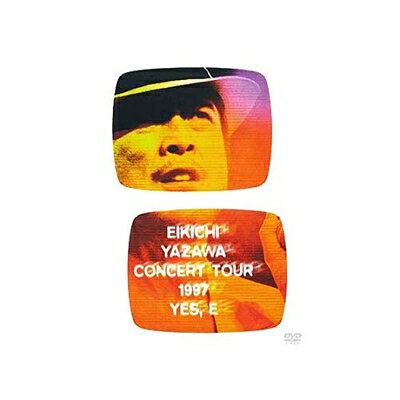 【中古】 矢沢永吉 YES. E EIKICHI YAZAWA CONCERT TOUR 1997 THE LIVE EIKICHI YAZAWA DVD BOX