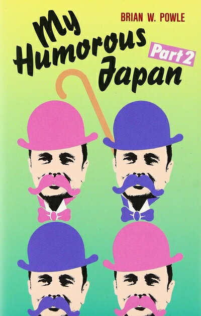  My Humorous Japan Part 2