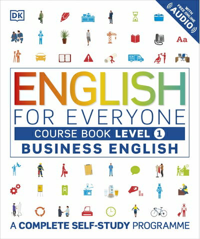  English for Everyone Business English Course Book Level 1: A Complete Self-Study Programme