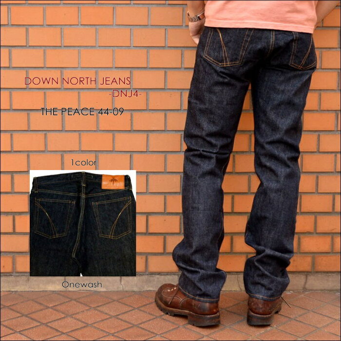 DOWN NORTH JEANS ダウンノースジーンズ