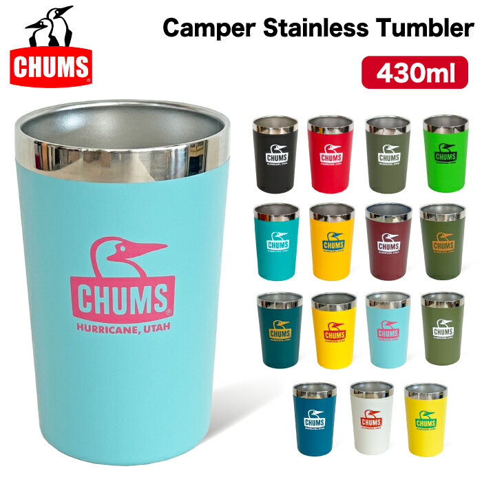 【新色入荷】CHUMS チャムス キャンパーステンレスタンブラー 430ml コップ キッチン用品 カップ グラス 食器 二重構造 保温 保冷 キャンプ アウトドア レジャー BBQ バーベキュー オフィス 化…