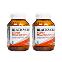 スーパーマグネシウム+ 100錠 2本 ブラックモアズ Blackmores Super Magnesium+ スーパーマグネシウムプラス ビタミン群 クロム：ヤマト国際便発送