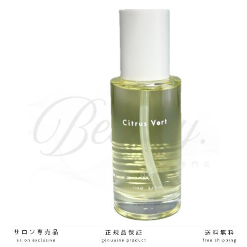 【正規品】 LOA THE OIL ロア ザ オイル シトラスヴェール 100ml ヘアオイル アウトバストリートメント ロアオイル CITRUS VERT スタイリング剤 ヘア ボディ