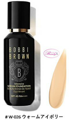 ボビイ ブラウン BOBBI BROWN インテンシブ　セラム　ファンデーション　30ml ＃W-026 ウォームアイボリー SPF40・PA++++ (kd)