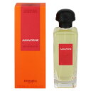 エルメス 香水 レディース アマゾン EDT・SP 100ml 送料無料 香水 フレグランス プレゼント 贈り物 ギフト AMAZONE HERMES