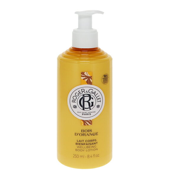 ROGERGALLET  R[ IW ({fB~N) 250ml ytOX Mtg v[g a {fBPAzyIW BOIS DfORANGE WELLBEING BODY LOTIONz