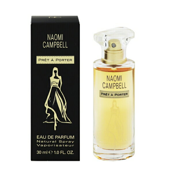 ナオミ キャンベル 香水 NAOMI CHAMBEL プレタポルテ EDP・SP 30ml 【フレグランス ギフト プレゼント 誕生日 レディース・女性用】【PRET A PORTER EAU DE PARFUM SPRAY】