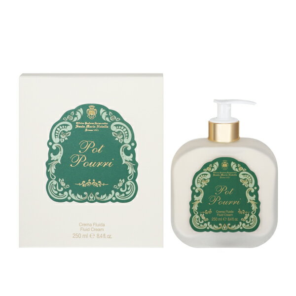 SANTA MARIA NOVELLA {fB~N |v (KX{g) 250ml yzytOX Mtg v[g a {fBPAzyPOT POURRI FLUID BODY CREAM - GLASS FORMATz