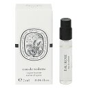 ディプティック 香水 レディース オー ローズ (チューブサンプル) EDT・SP 2ml 送料無料 香水 フレグランス プレゼント 贈り物 ギフト EAU ROSE DIPTYQUE