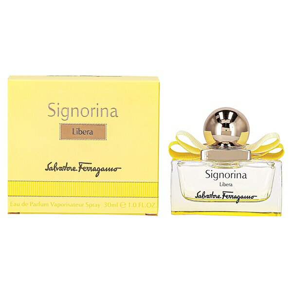 フェラガモ 香水 レディース シニョリーナ リベラ EDP・SP 30ml 送料込み(沖縄・離島を除く) 香水 フレグランス プレゼント 贈り物 ギフト SIGNORINA LIBERA SALVATORE FERRAGAMO
