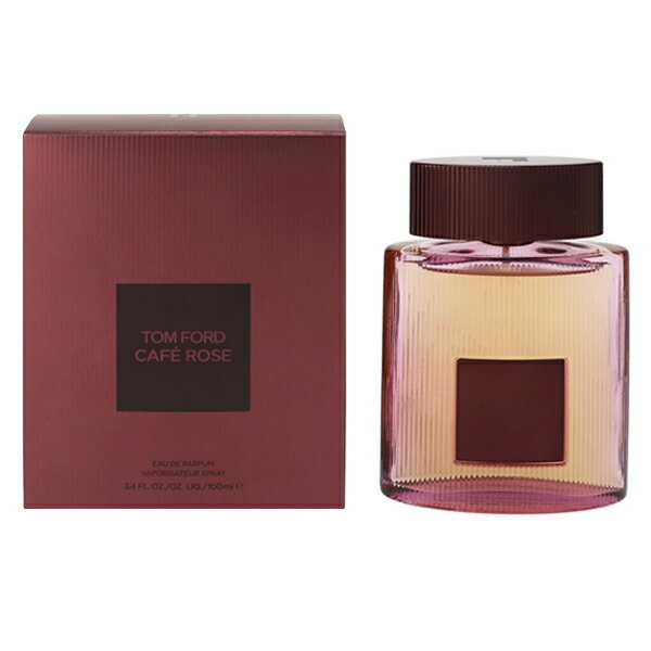 トムフォード 香水 レディース カフェ ローズ EDP・SP 100ml 送料無料 香水 フレグランス 新生活2025 ギフト CAFE ROSE TOM FORD