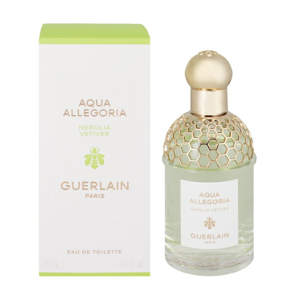 ゲラン ゲラン 香水 GUERLAIN アクア アレゴリア ネロリア ベチバー EDT・SP 75ml 【送料込み】【フレグランス ギフト プレゼント 誕生日 レディース・女性用】【アクア アレゴリア AQUA ALLEGORIA NEROLIA VETIVER EAU DE TOILETTE SPRAY】