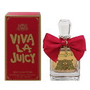 ジューシー クチュール グルマン 香水 レディース ビバ ラ ジューシー EDP・SP 100ml 送料込み プレゼント 贈り物 ギフト VIVA LA JUICY JUICY COUTURE