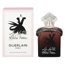 香水 GUERLAIN ラ プティット ローブ ノワール オーデパルファン インテンス EDP・SP 100ml 【送料無料】【フレグランス ギフト プレゼント 誕生日 レディース・女性用】【ラ プティット ローブ ノワール LA PETITE ROBE NOIRE EAU DE PARFUM INTENSE SPRAY】