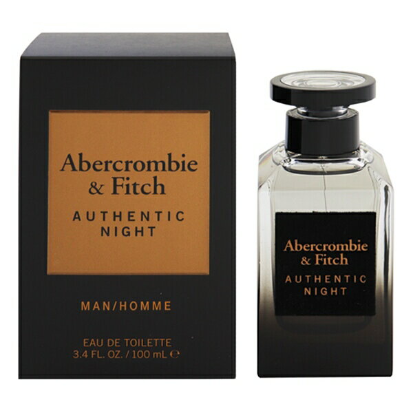 楽天ビューティーファイブアバクロンビー＆フィッチ 香水 ABERCROMBIE＆FITCH オーセンティック ナイト マン EDT・SP 100ml 【あす楽 送料込み（沖縄・離島を除く）】【フレグランス ギフト プレゼント 誕生日 メンズ・男性用】【オーセンティック AUTHENTIC NIGHT MAN EAU DE TOILETTE SPRAY】