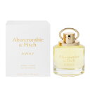 アバクロンビー＆フィッチ アバクロンビー＆フィッチ 香水 ABERCROMBIE＆FITCH アウェイ ウーマン EDP・SP 100ml 【送料込み】【フレグランス ギフト プレゼント 誕生日 レディース・女性用】【AWAY WOMAN EAU DE PARFUM SPRAY】