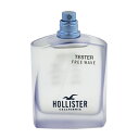 ホリスター 香水 メンズ ホリスター 香水 HOLLISTER フリーウェーブ フォーヒム (テスター) EDT・SP 100ml 【送料込み(沖縄・離島を除く)】【フレグランス ギフト プレゼント 誕生日 メンズ・男性用】【FREE WAVE FOR HIM EAU DE TOILETTE SPRAY TESTER】