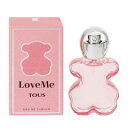 gEX  TOUS u ~[ (Ȃ) EDPESP 15ml yy (E)zytOX Mtg v[g a fB[XEpzyu ~ LOVE ME EAU DE PARFUM SPRAYz