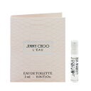 ジミーチュウ 香水 JIMMY CHOO ジミー チュウ ロー (チューブサンプル) EDT・SP 2ml 【フレグランス ギフト プレゼント 誕生日 レディース・女性用】【ジミ チュウ JIMMY CHOO L’EAU EAU DE TOILETTE SPRAY】