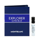 モンブラン 香水 MONT BLANC エクスプローラー ウルトラブルー (チューブサンプル) EDP SP 2ml 【フレグランス ギフト プレゼント 誕生日 メンズ 男性用】【EXPLORER ULTRA BLUE EAU DE PARFUM SPRAY】