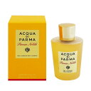 ACQUA DI PARMA yIjA m[r V[WF 200ml yy (E)zytOX Mtg v[g a EV[WFzyPEONIA NOBILE SHOWER GELz