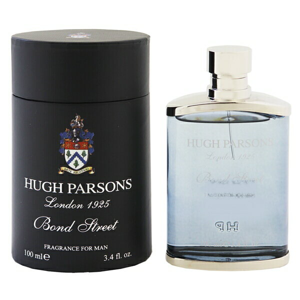 ヒュー パーソンズ ヒュー パーソンズ 香水 HUGH PARSONS ボンドストリート EDP・SP 100ml 【送料無料】【フレグランス ギフト プレゼント 誕生日 メンズ・男性用】【BOND STREET EAU DE PARFUM SPRAY】