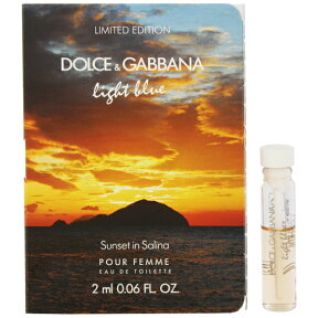 ドルチェ＆ガッバーナ 香水 DOLCE＆GABBANA ライトブルー サンセット イン サリーナ (チューブサンプル) EDT・BT 2ml 【フレグランス ギフト プレゼント 誕生日 レディース・女性用】【LIGHT BLUE SUNSET IN SALINA EAU DE TOILETTE】