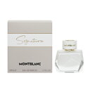 u  MONT BLANC VOl`[ (Ȃ) EDPESP 50ml yy (E)zytOX Mtg v[g a fB[XEpzySIGNATURE EAU DE PARFUM SPRAYz