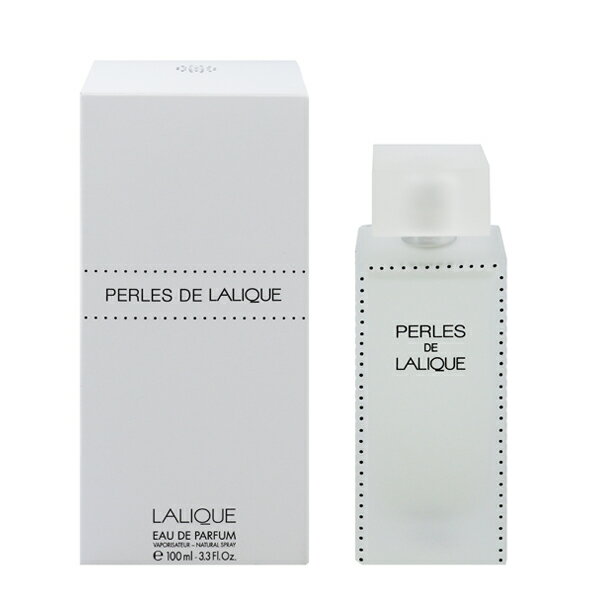 香水 LALIQUE ペルル ドゥ ラリック EDP・SP 100ml 【あす楽 送料込み(沖縄・離島を除く)】【フレグランス ギフト プレゼント 誕生日 レディース・女性用】【パール デ ラリック PERLES DE LALIQUE EUA DE PARFUM SPRAY】