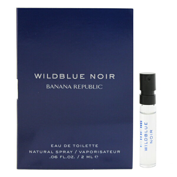 バナナリパブリック 香水 BANANA REPUBLIC ワイルドブルー ノワール (チューブサンプル) EDT・SP 2ml 【フレグランス ギフト プレゼント 誕生日 メンズ・男性用】【ワイルドブル WILD BLUE NOIR EAU DE TOILETTE SPRAY】