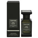 トムフォード 香水 TOM FORD ウード フルール EDP・SP 50ml 【送料無料】【フレグランス ギフト プレゼント 誕生日 ユニセックス・男女共用】【OUD FLEUR EAU DE PARFUM SPRAY】