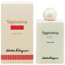 SALVATORE FERRAGAMO Vj[i C tBI[ {fB[V 200ml yyzytOX Mtg v[g a {fBPAzyVj[i SIGNORINA IN FIORE BODY LOTIONz