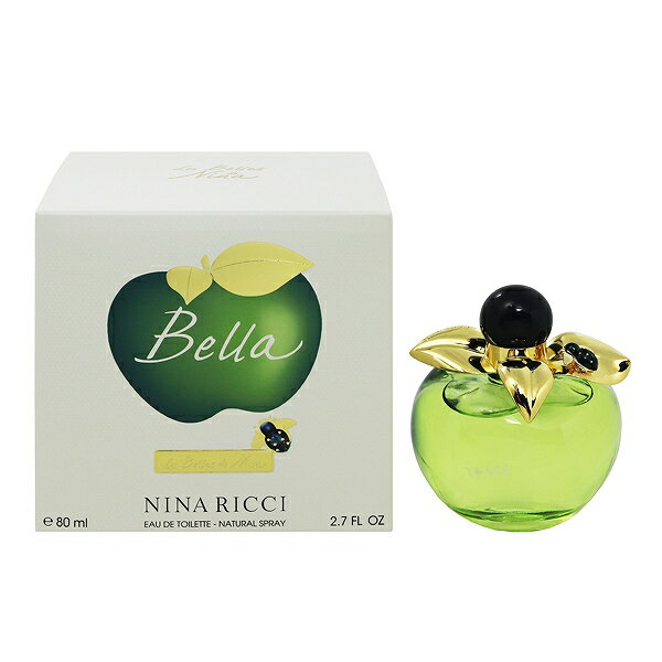 ニナリッチ 香水 NINA RICCI ベラ EDT・SP 80ml 【あす楽 送料込み(沖縄・離島を除く)】【フレグランス ギフト プレゼント 誕生日 レディース・女性用】【BELLA LES BELLES DE NINA EAU DE TOILETTE SPRAY】