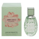 ジミーチュウ 香水 JIMMY CHOO ジミー チュウ フローラル EDT・SP 40ml 【あす楽】【フレグランス ギフト プレゼント 誕生日 レディース・女性用】【ジミ チュウ JIMMY CHOO FLORAL EAU DE TOILETTE SPRAY】