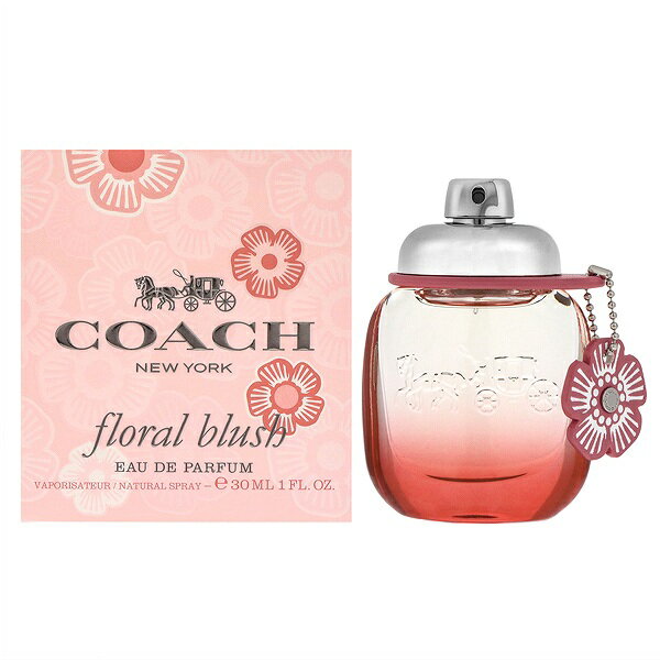 ラッシュ ギフト 香水 COACH コーチ フローラル ブラッシュ EDP・SP 30ml 【あす楽】【フレグランス ギフト プレゼント 誕生日 レディース・女性用】【COACH NEW YORK FLORAL BLUSH EAU DE PARFUM SPRAY】