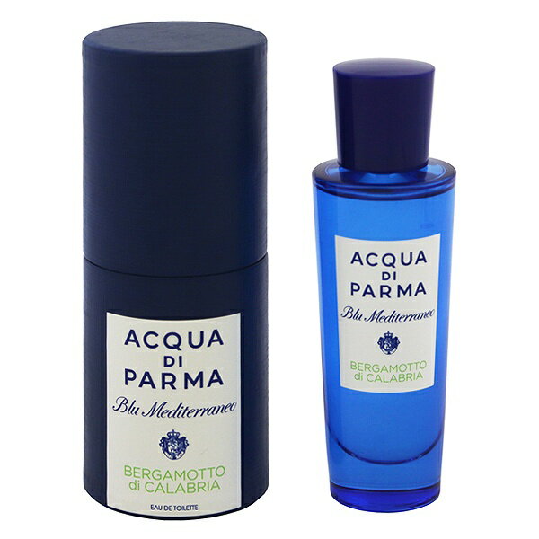 アクア デ パルマ 香水 ACQUA DI PARMA ブルーメディテラネオ ベルガモット ディ カラブリア EDT・SP 30ml 